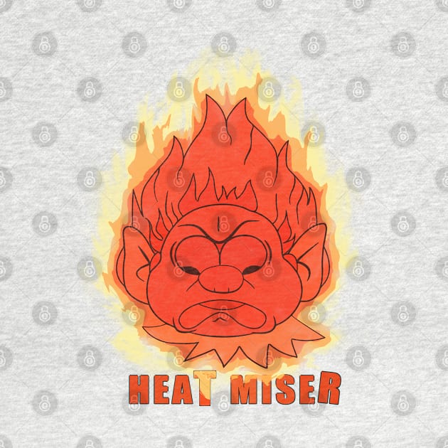 heat miser by Toilet TissueGhost